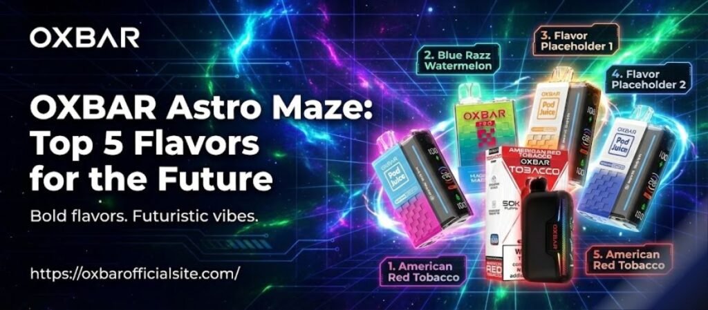 OXBAR Astro Maze Flavors